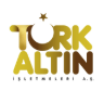 TURK ALTIN ISLETMELERI