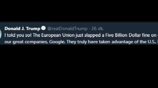 Trump: Ab Google Cezası Üzerinden Abd'den Faydalanıyor