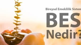 Bireysel Emeklilik Sistemi (BES) Nedir?