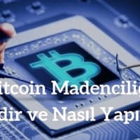 Bitcoin Madenciliği Nedir ve Nasıl Yapılır?
