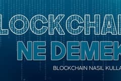 Blockchain Ne Demek? Nasıl Kullanılır?