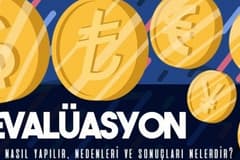 Devalüasyon Nedir, Nasıl Yapılır? Nedenleri ve Sonuçları
