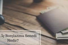 Devlet İç Borçlanma Senedi (DİBS) Nedir?