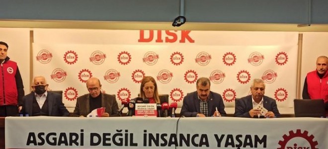 DİSK asgari ücret talebini açıkladı