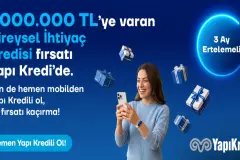 İhtiyaçlarınız için 1.000.000 TL’ye varan kredi
