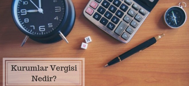 Kurumlar Vergisi Nedir?