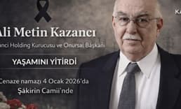 Kazancı Holding’in kurucusu Ali Metin Kazancı hayatını kaybetti
