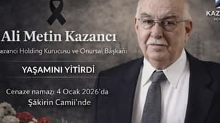 Kazancı Holding’in kurucusu Ali Metin Kazancı hayatını kaybetti