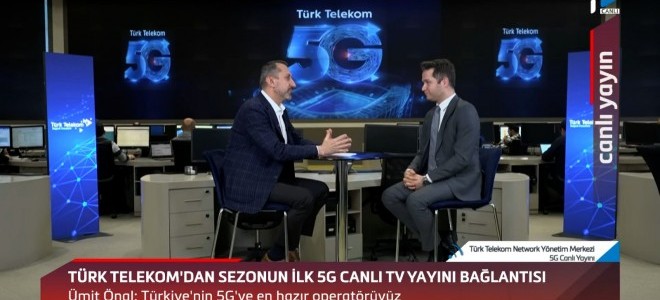 Türk Telekom’un Süper Lig’deki ilk 5G canlı TV yayını bağlantısı gerçekleşti