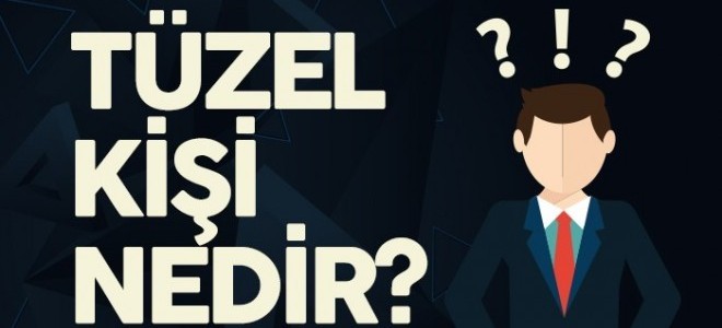 Tüzel Kişi Nedir?