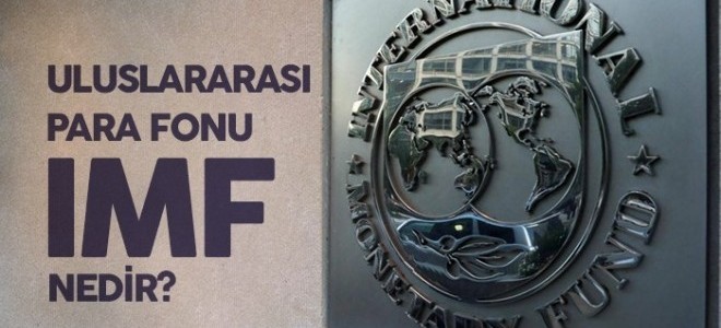 Uluslararası Para Fonu (IMF) Nedir?