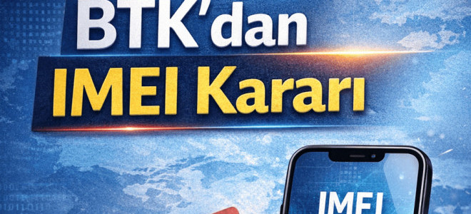 Yurt dışı telefon kullananlar için IMEI kuralları güncellendi